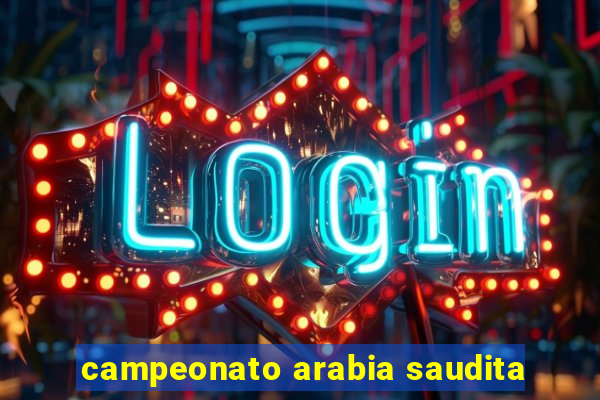 campeonato arabia saudita